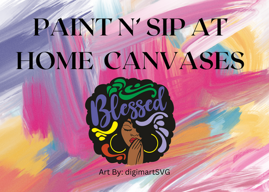Pre-Printed Paint n' Sip Canvases - Blessed