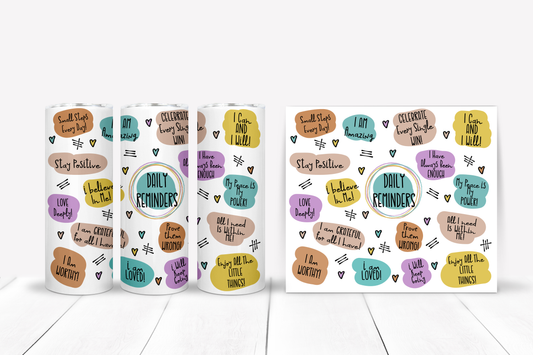 Positive Daily Reminders 20 oz. Skinny Tumbler