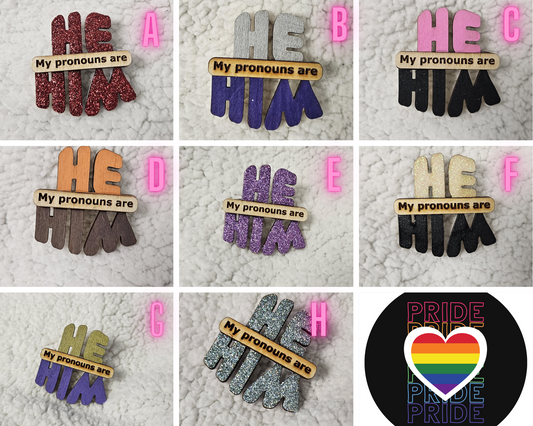 He/Him Pronoun Lapel Pins