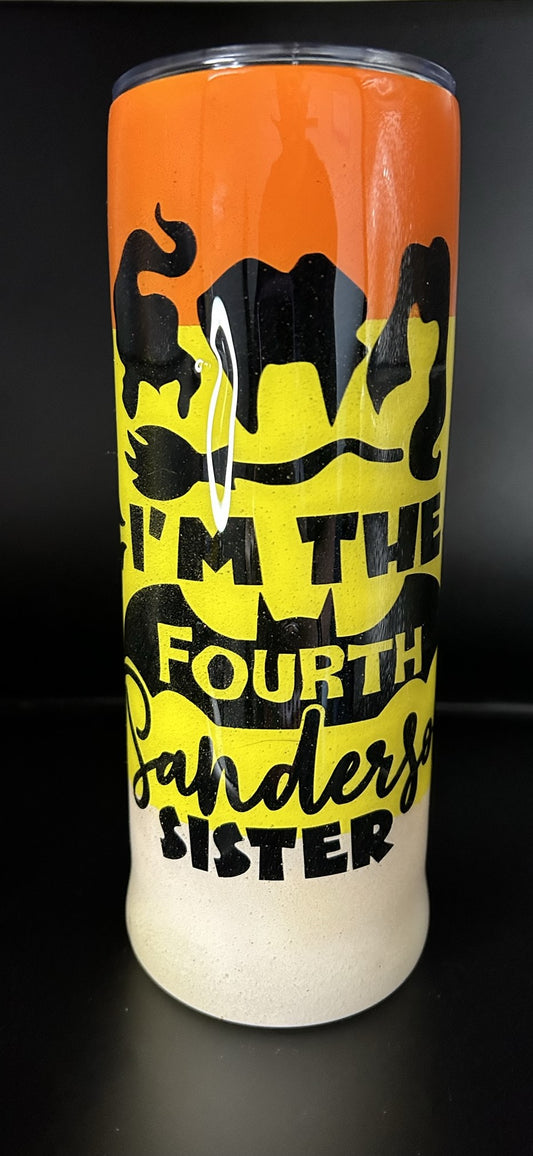 Are You the 4th Sanderson Sister? 20 oz. Skinny Tumbler